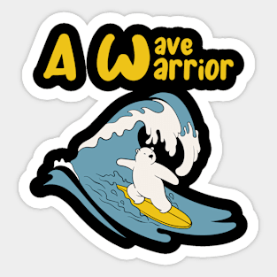 A Wave Warrior Sticker